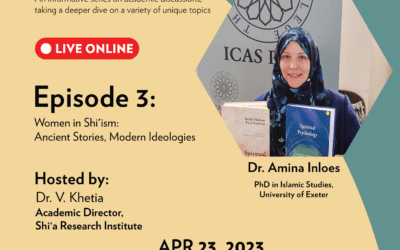 Ep. 3 | Women in Shi’ism: Ancient Stories, Modern Ideologies