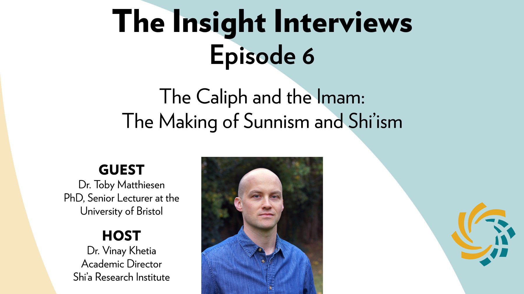 Ep. 6 | The Caliph and the Imam: The Making of Sunnism and Shi’ism