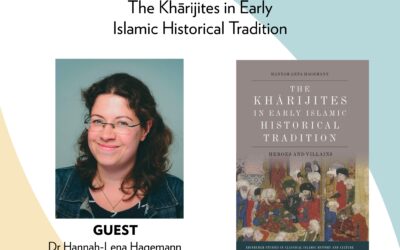 Ep. 12 | The Kharijites and a Narrative of Rebellion in Islamic History