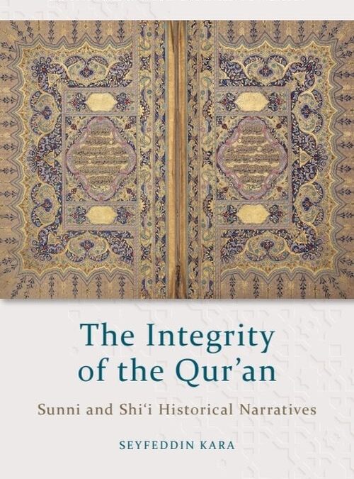 The Integrity of the Qur’an: Sunni and Shi‘i Historical Narratives