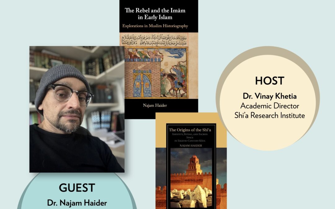 Ep. 22 | Shi’i Identity and the Islamic Past